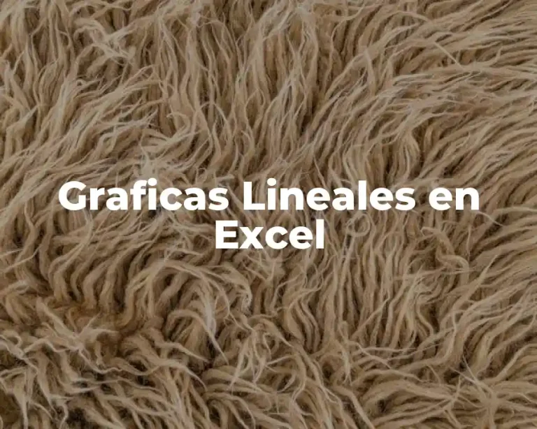 Graficas Lineales en Excel