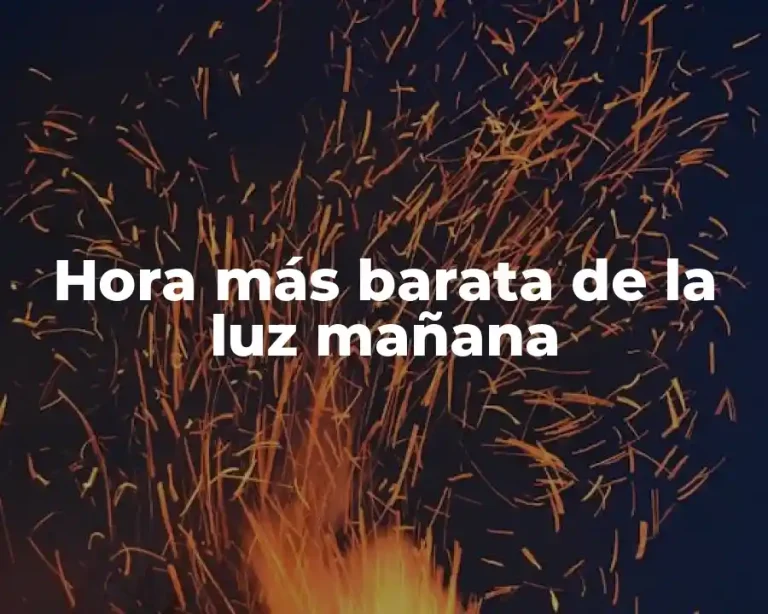 Hora más barata de la luz mañana