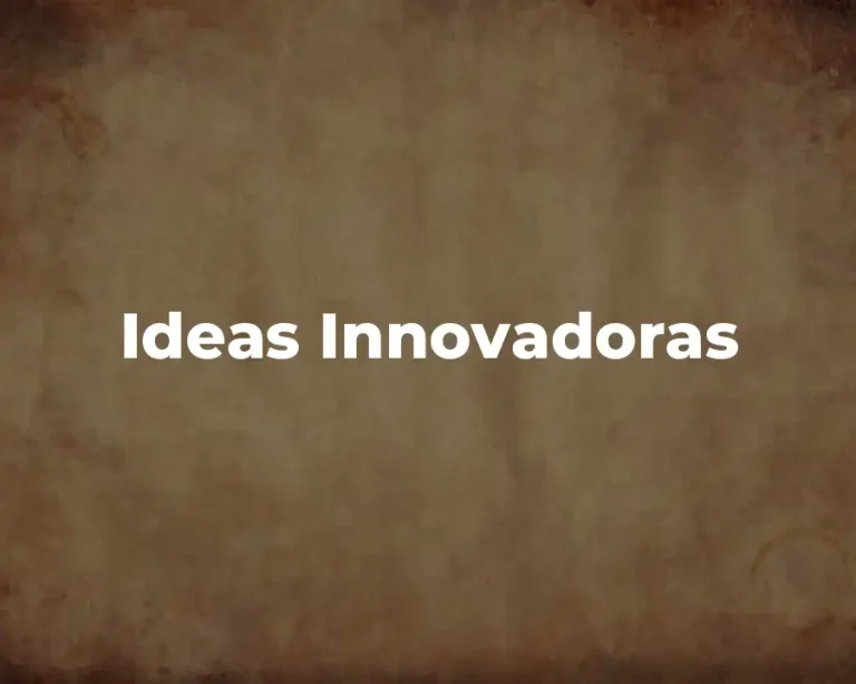 Ideas Innovadoras