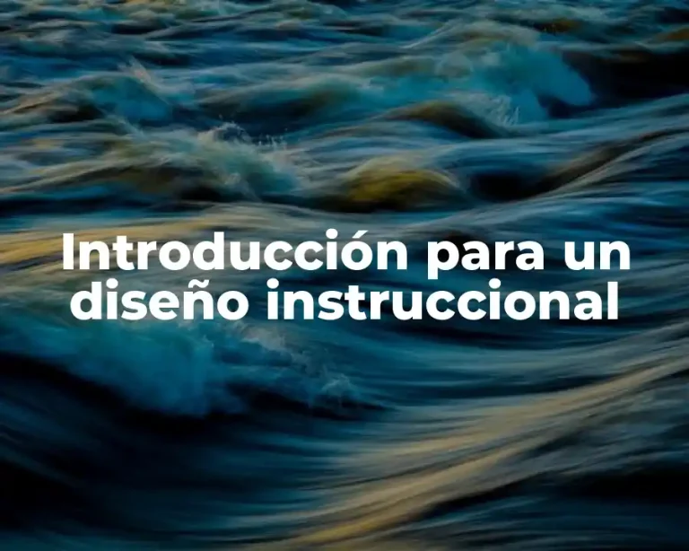 Introducción para un diseño instruccional