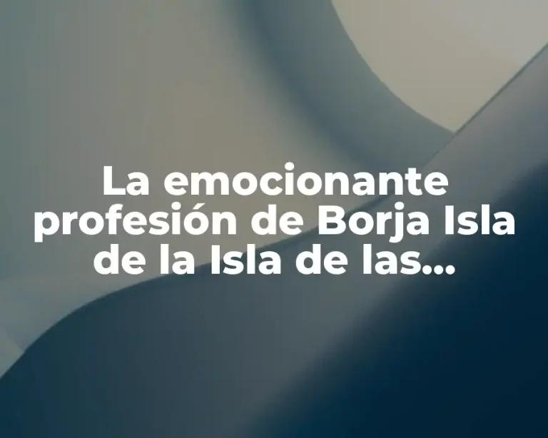 La emocionante profesión de Borja Isla de la Isla de las Tentaciones