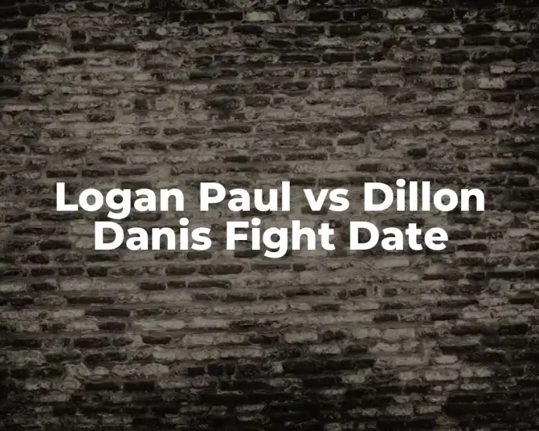 Logan Paul vs Dillon Danis Fight Date