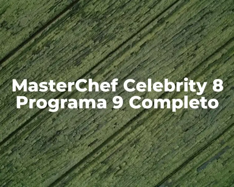 MasterChef Celebrity 8 Programa 9 Completo