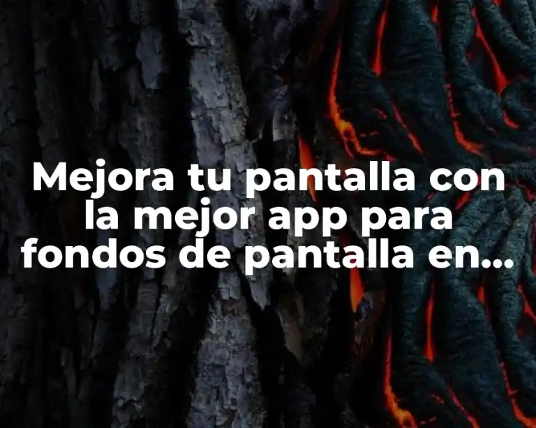Mejora tu pantalla con la mejor app para fondos de pantalla en movimiento