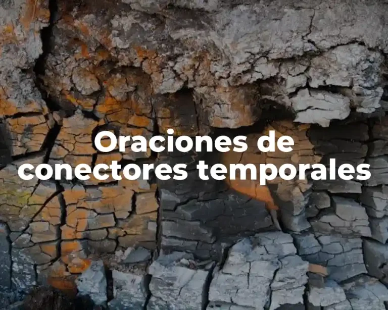 Oraciones de conectores temporales