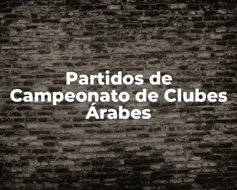 Partidos de Campeonato de Clubes Árabes