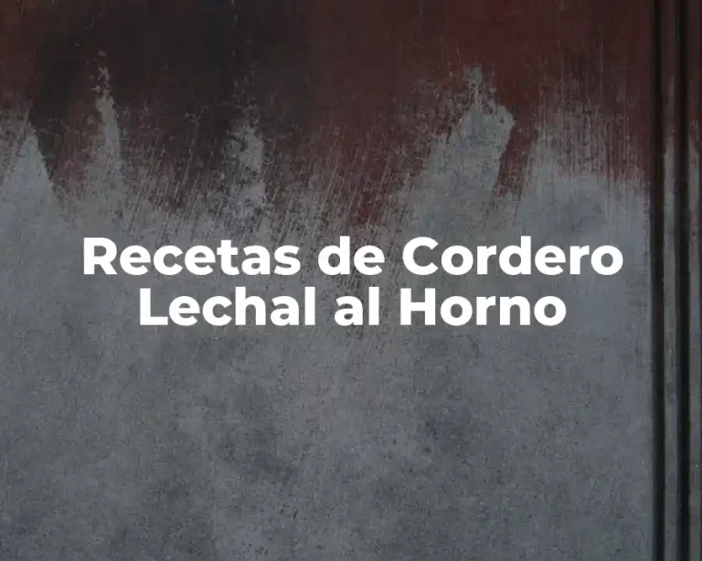 Recetas de Cordero Lechal al Horno