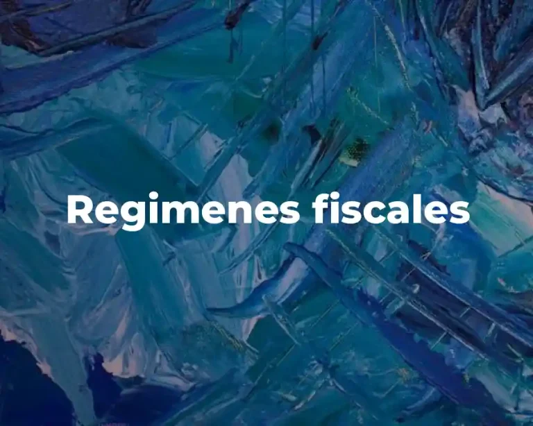 Regimenes fiscales