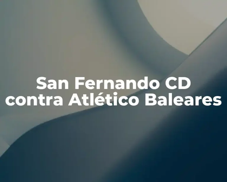 San Fernando CD contra Atlético Baleares