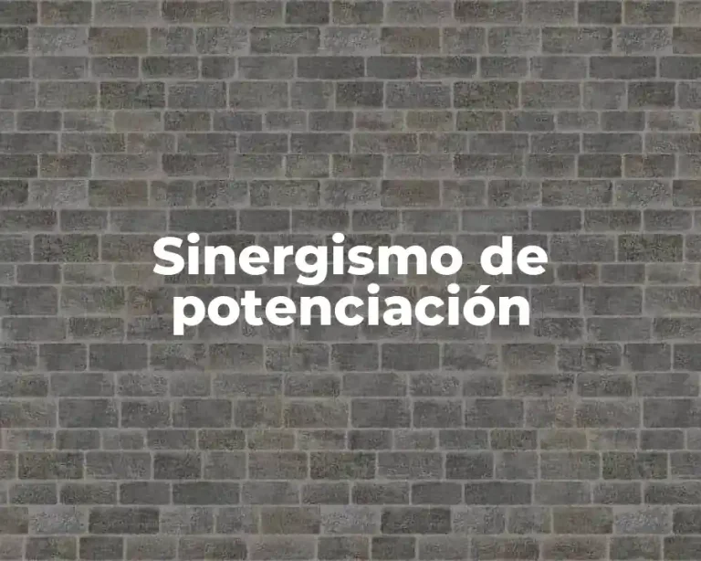 Sinergismo de potenciación
